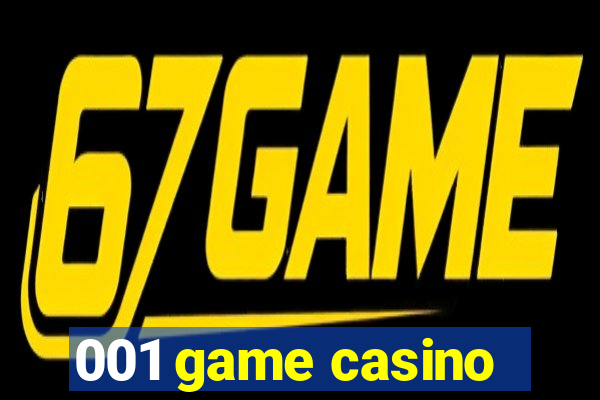 001 game casino